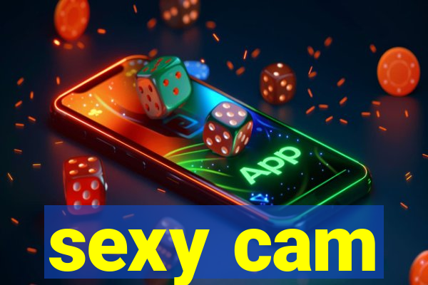sexy cam